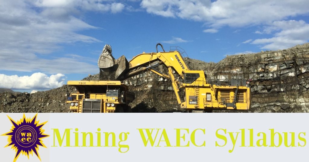 9973646-mining-waec-syllabus