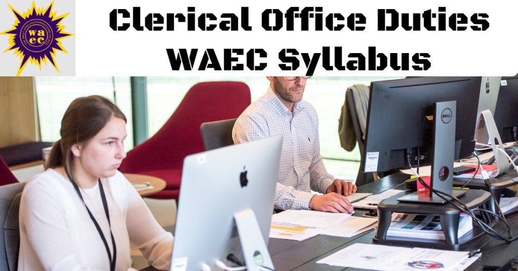 clerical-office-duties-waec-syllabus