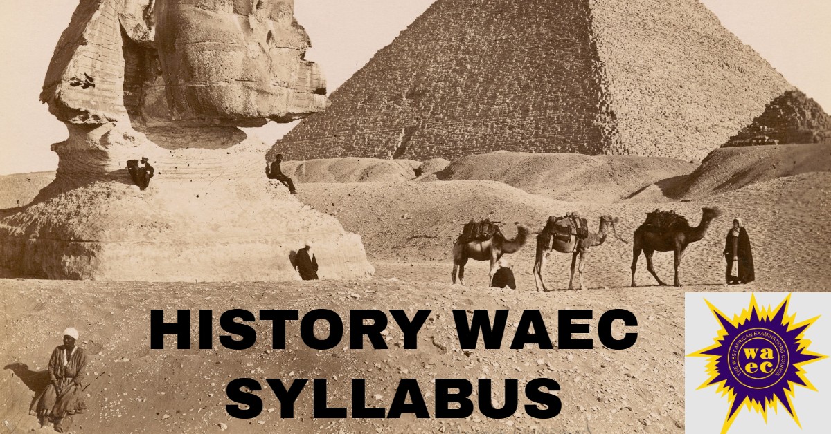 HISTORY WAEC SYLLABUS